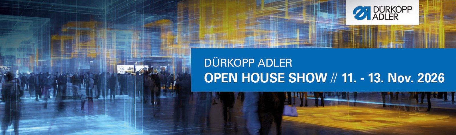 Aug 11, 2026 - OPEN HOUSE at DÜRKOPP ADLER